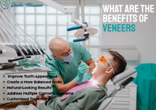 Benefits of Dental Veneers Guide by The Smile mission